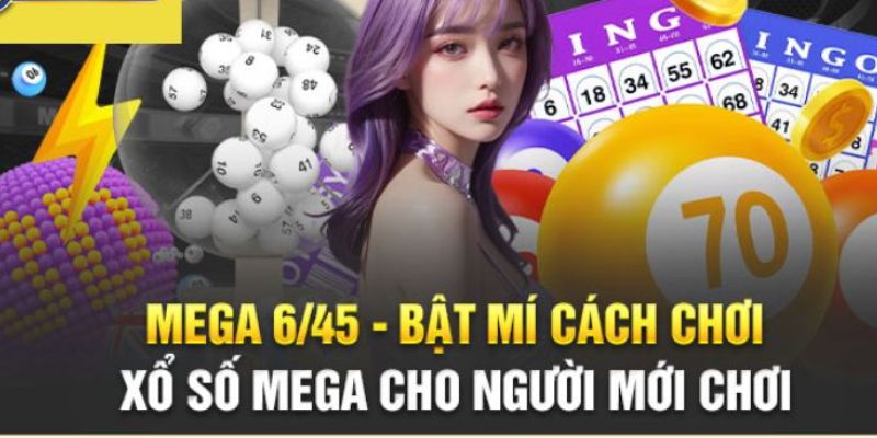 Thao tác tham dự loại hình xổ số Mega tại Win55