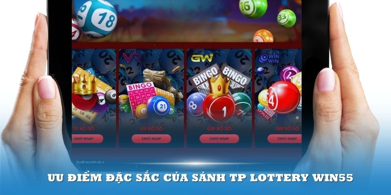 Tính năng làm nên tên tuổi của TP Lottery Win55